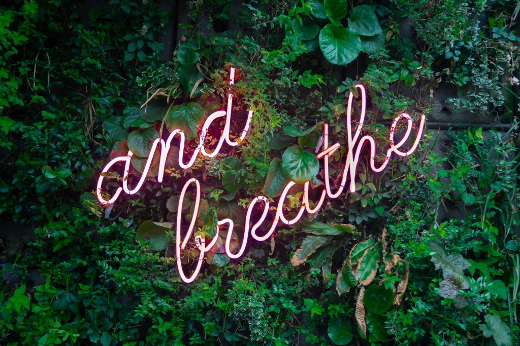And breathe sign. A great way to reduce stress. 